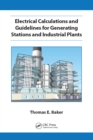 Image for Electrical calculations and guidelines for generating stations and industrial plants