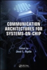 Image for Communication Architectures for Systems-on-Chip