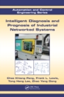 Image for Intelligent diagnosis and prognosis of industrial networked systems