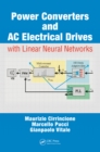 Image for Power converters and AC electrical drives with linear neutral networks