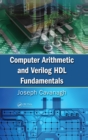 Image for Computer arithmetic and Verilog HDL fundamentals