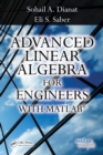 Image for Advanced linear algebra for engineers with MATLAB