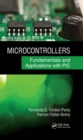 Image for Microcontrollers: fundamentals and applications with PIC