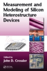 Image for Measurement and modeling of silicon heterostructure devices