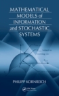 Image for Mathematical models of information and stochastic systems