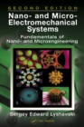 Image for Nano- and microelectromechanical systems: fundamentals of nano- and microengineering