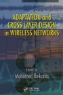 Image for Adaptation and cross layer design in wireless networks