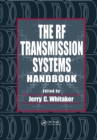 Image for The RF transmission systems handbook
