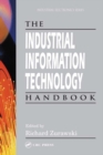 Image for The industrial information technology handbook