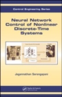 Image for Neural network control of nonlinear discrete-time systems