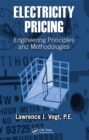 Image for Electricity pricing: engineering principles and methodologies