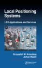 Image for Local positioning systems: LBS applications and services
