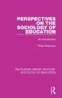 Image for Perspectives on the sociology of education: an introduction