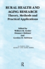 Image for Rural Health and Aging Research: Theory, Methods, and Practical Applications