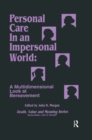 Image for Personal Care in an Impersonal World: A Multidimensional Look at Bereavement
