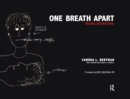 Image for One breath apart: facing dissection