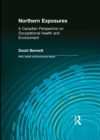 Image for Northern Exposures: A Canadian Perspective on Occupational Health and Environment
