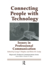 Image for Connecting People With Technology: Issues in Professional Communication
