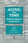 Image for Aging and time: multidisciplinary perspectives