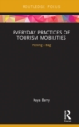 Image for Everyday Practices of Tourism Mobilities: Packing a Bag