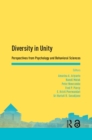 Image for Diversity in unity - visions from psychology and behavioral sciences: proceedings of the Asia-Pacific Research in Social Sciences and Humanities, Depok, Indonesia, November 7-9, 2016 : topics in psychology and behavioral sciences