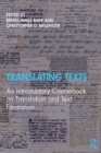 Image for Translating Texts: An Introductory Coursebook on Translation and Text Formation