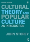 Image for Cultural theory and popular culture: an introduction