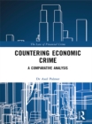 Image for Countering economic crime: a comparative analysis