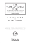 Image for The York-Antwerp Rules: The Principles and Practice of General Average Adjustment