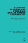 Image for Economic Planning and Policies in Britain, France and Germany