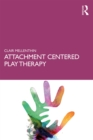 Image for Attachment Centered Play Therapy