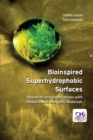 Image for Bioinspired superhydrophobic surfaces: advances and applications with metallic and inorganic materials