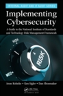 Image for Implementing cybersecurity: a guide to the National Institute of Standards and Technology Risk Management Framework