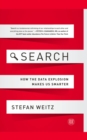 Image for Search: How the Data Explosion Makes Us Smarter