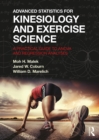 Image for Advanced statistics for kinesiology and exercise science: a practical guide to ANOVA and regression analyses