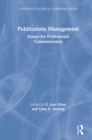 Image for Publications Management: Essays for Professional Communicators