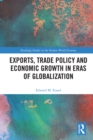 Image for Exports, Trade Policy and Economic Growth in Eras of Globalization
