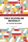 Image for Public relations and individuality: fate, influence and autonomy