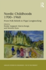 Image for Nordic childhoods 1700-1960: from folk beliefs to Pippi Longstocking