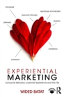 Image for Experiential marketing: consumer behaviour, customer experience and the 7Es