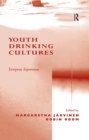 Image for Youth drinking cultures: European experiences