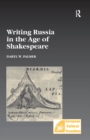 Image for Writing Russia in the age of Shakespeare