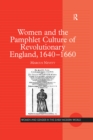 Image for Women and the pamphlet culture of revolutionary England, 1640-1660
