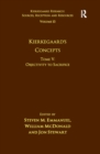 Image for Volume 15, Tome V: Kierkegaard&#39;s Concepts: Objectivity to Sacrifice