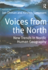 Image for Voices from the north: new trends in Nordic human geography