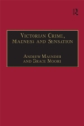 Image for Victorian crime, madness and sensation