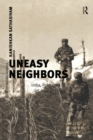 Image for Uneasy neighbors: India, Pakistan, and US foreign policy