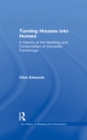 Image for Turning houses into homes: a history of the retailing and consumption of domestic furnishings