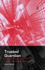 Image for Trusted guardian: information sharing and the future of the Atlantic Alliance