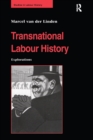 Image for Transnational Labour History: Explorations